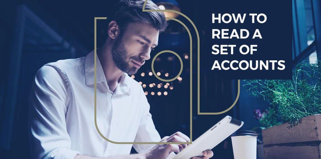 How to read and understand a set of accounts